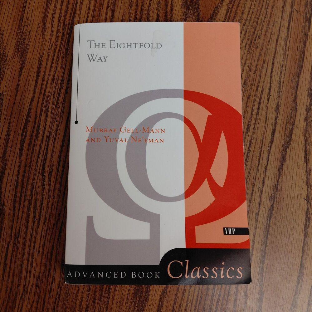 The Eightfold Way by Murray Gell-Mann Paperback